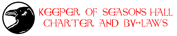 Charter and By-Laws of Keeper of Seasons Hall